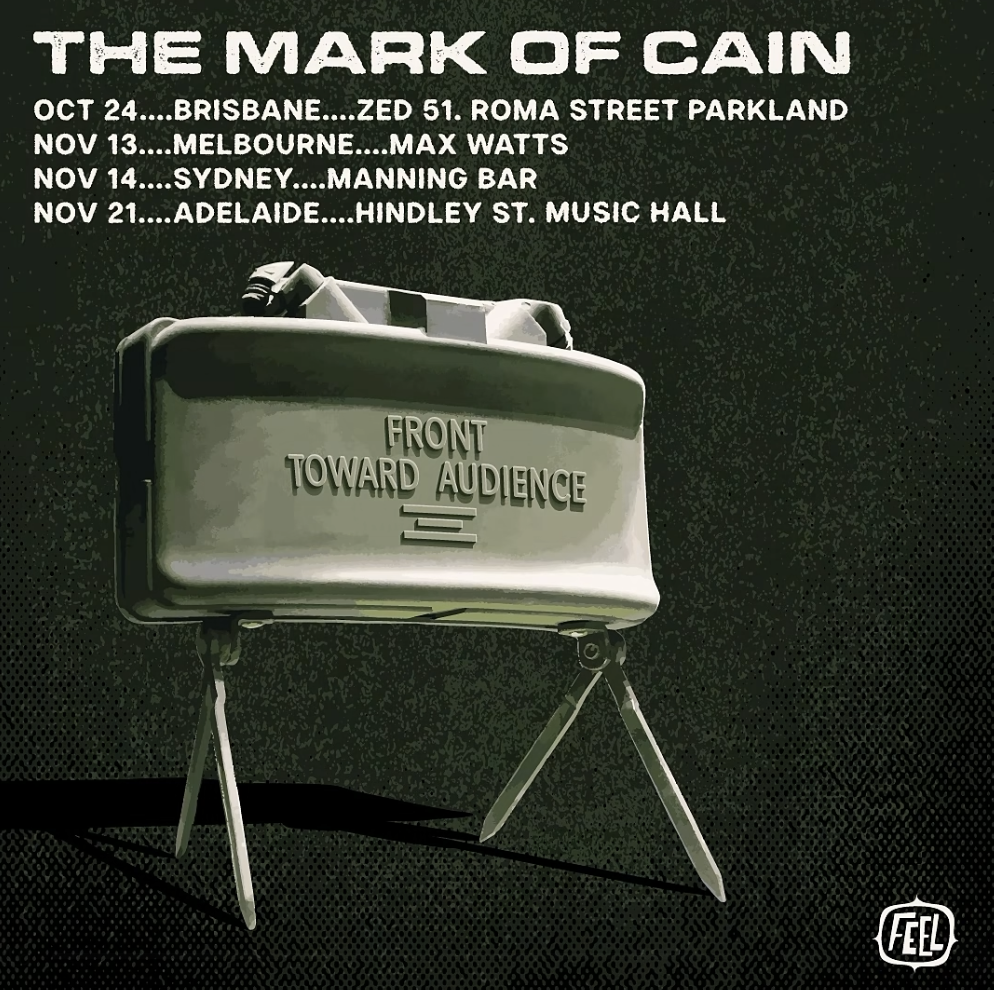 The Mark of Cain Australian tour poster featuring a Claymore mine marked FRONT TOWARD AUDIENCE with concert dates on olive green.